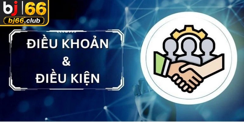 Điều khoản điều kiện về giao dịch nạp rút minh bạch tại BJ66
